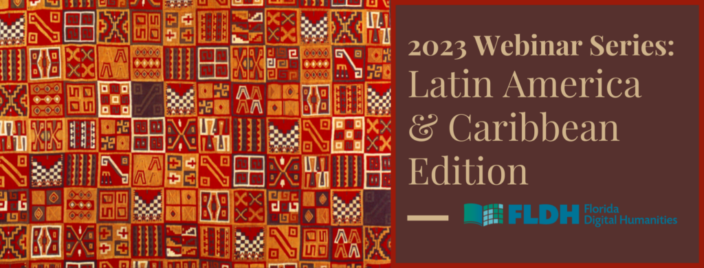 Banner for FLDH Latin America & Caribbean Edition Webinar Series with geometric print and warm colors.